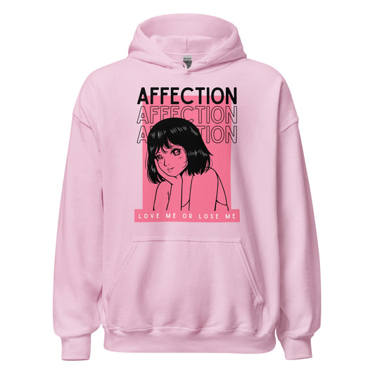 Affection - Love me or lose me Unisex Hoodie