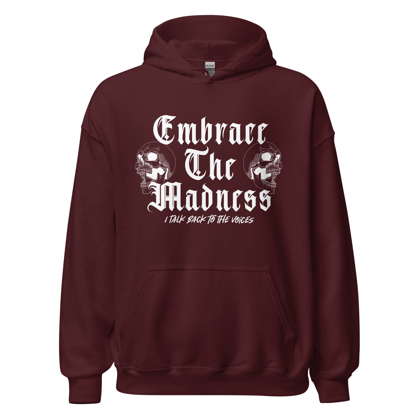 Embrace the Madness Unisex Hoodie