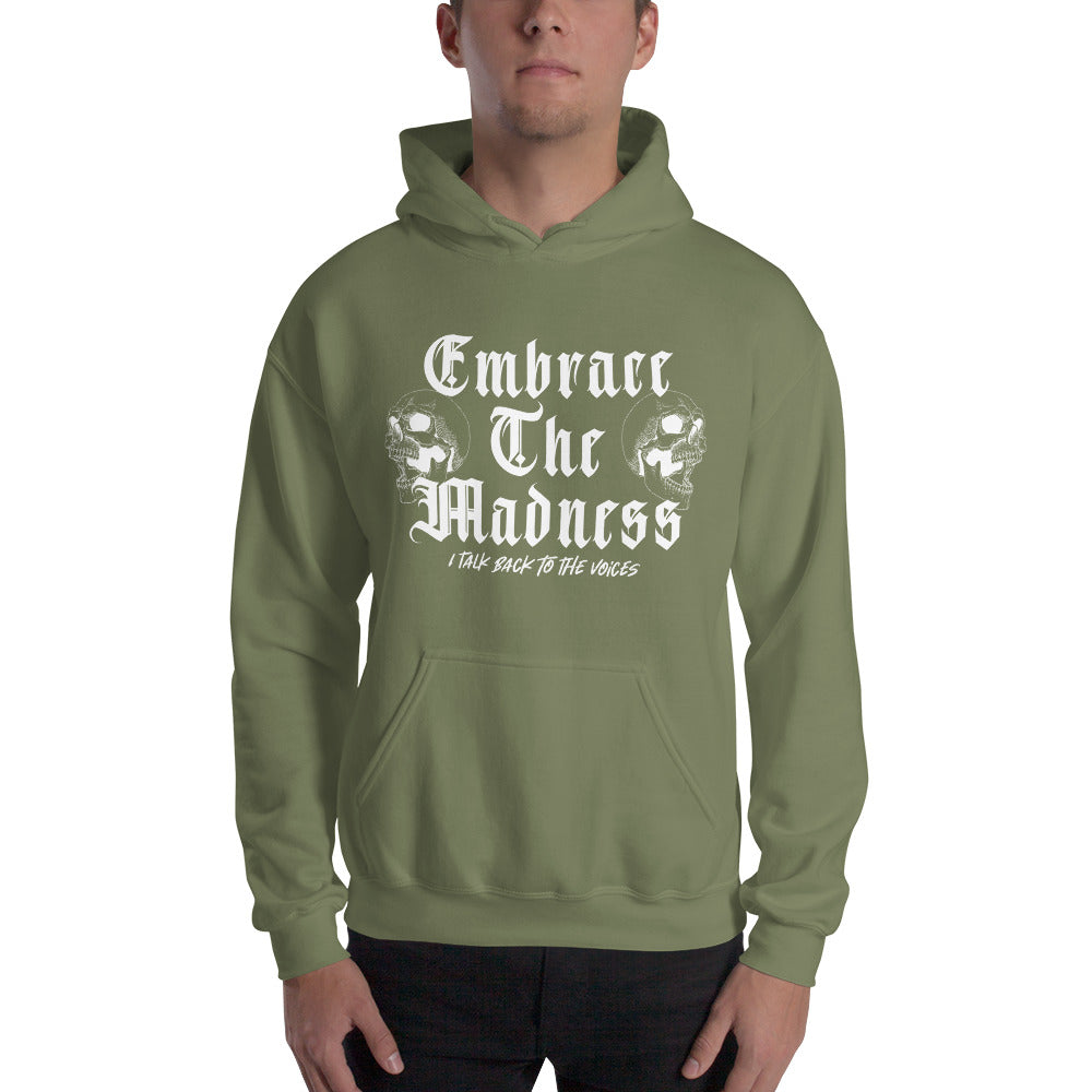 Embrace the Madness Unisex Hoodie