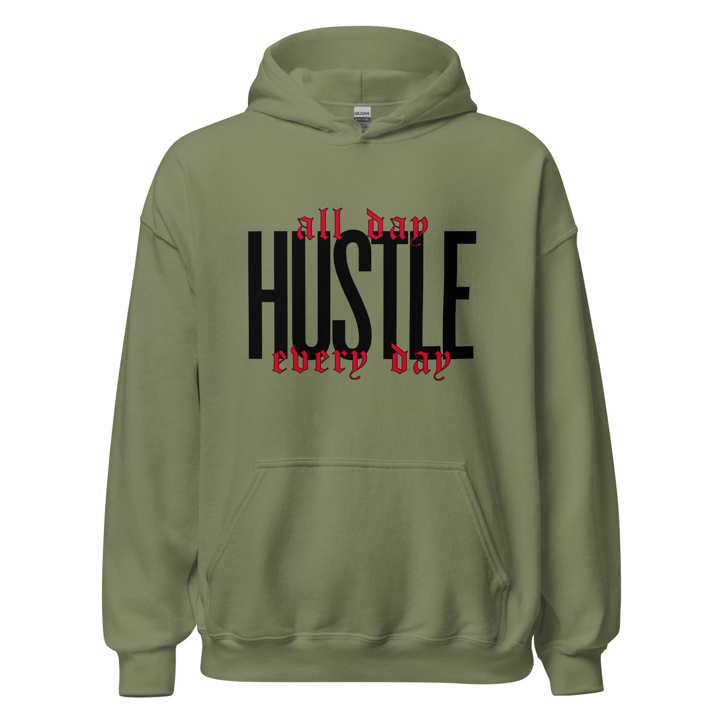 HUSTLE. all day. every day. Unisex Hoodie