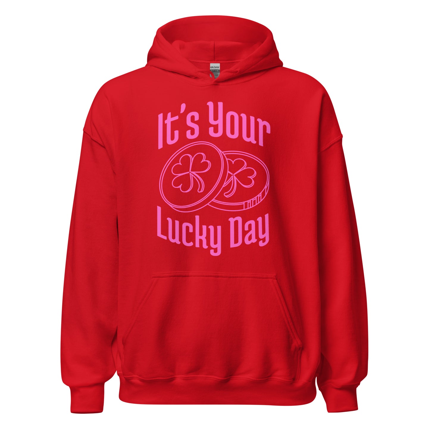 It's your LUCKY DAY poker chips Unisex Hoodie