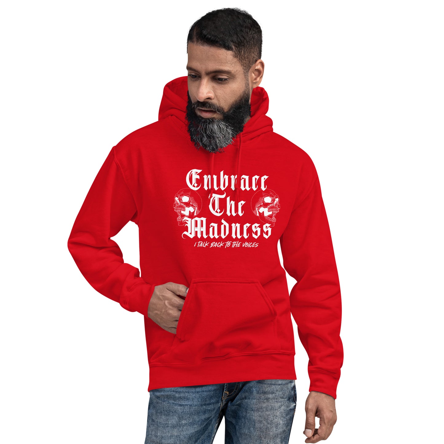 Embrace the Madness Unisex Hoodie