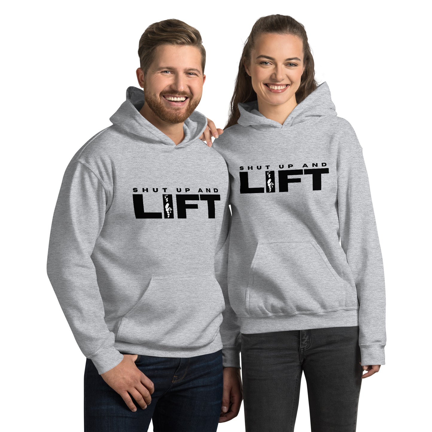 Shut up and LIFT Unisex Hoodie