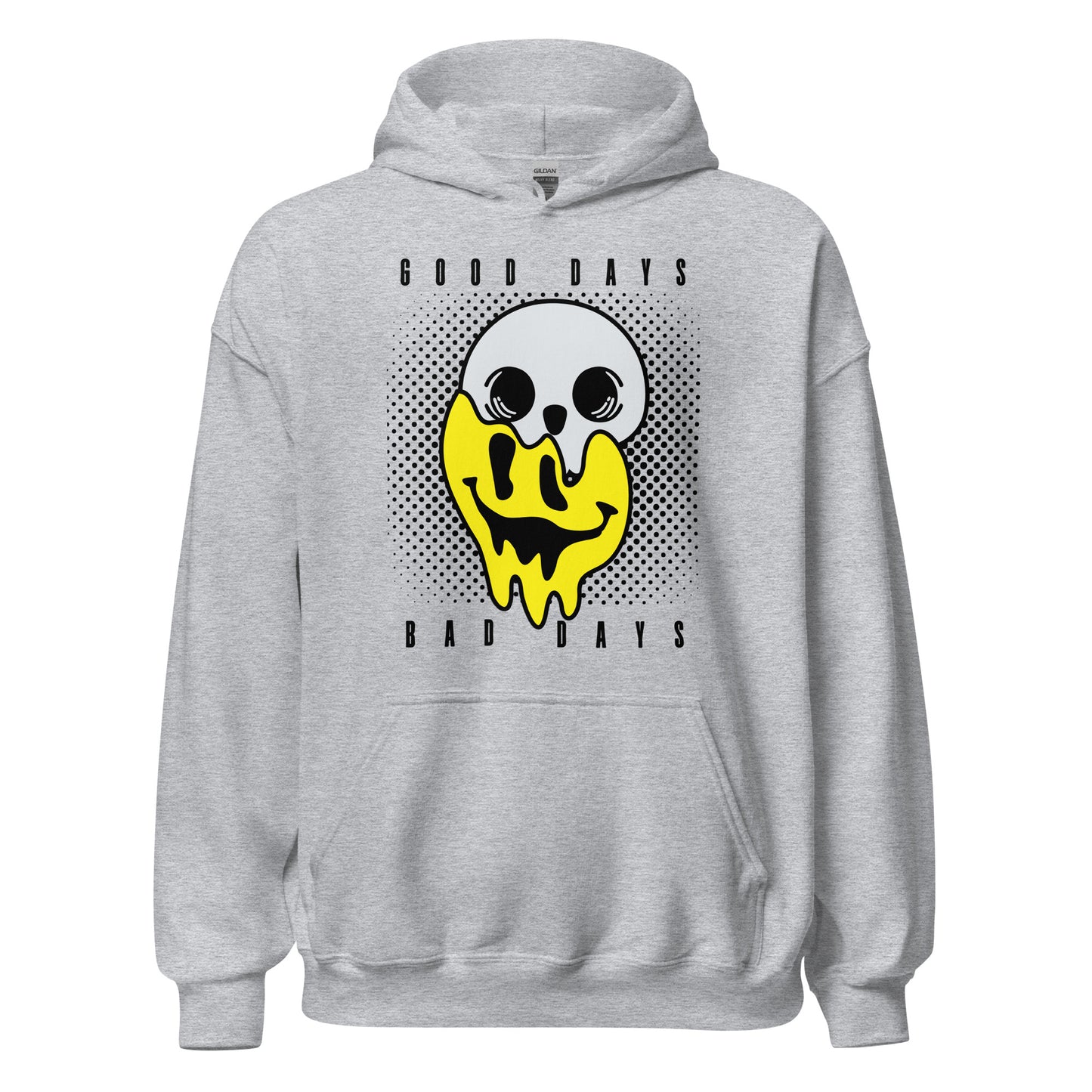 Good days Bad days drip emoji Unisex Hoodie