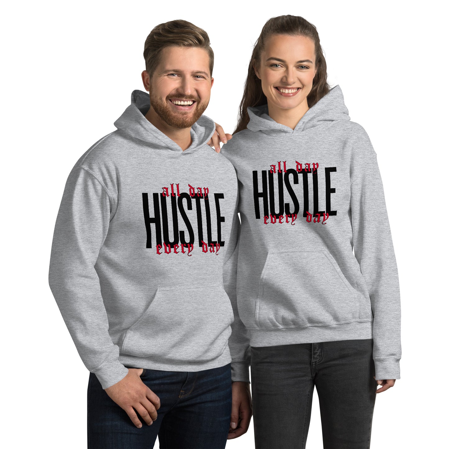 HUSTLE. all day. every day. Unisex Hoodie