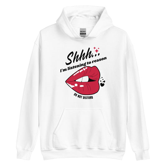 Shhh I'm Listening To Reason luscious lips Unisex Hoodie