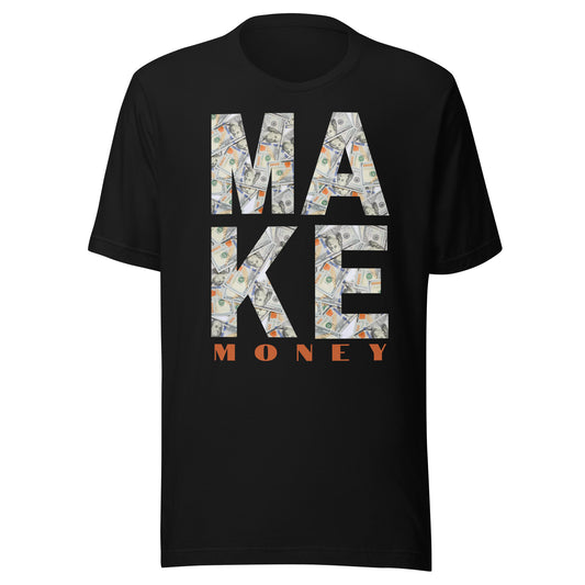 MAKE MONEY cash flow Unisex t-shirt