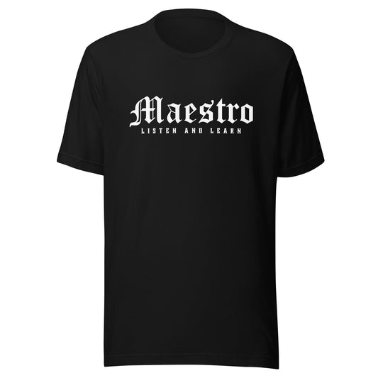 Maestro - Listen and Learn Unisex t-shirt