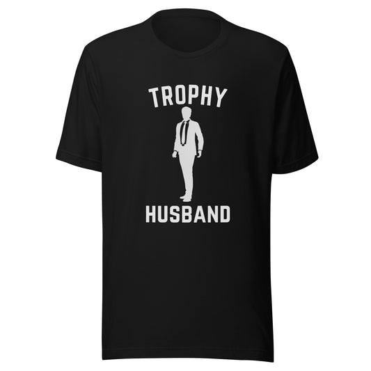 Trophy Husband Unisex t-shirt