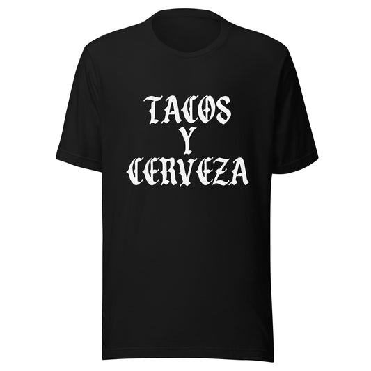 Tacos Y Cerveza Unisex t-shirt