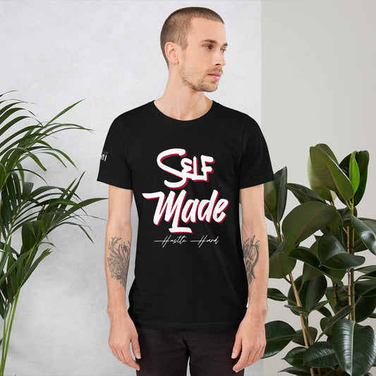 Self Made Self Paid Unisex t-shirt