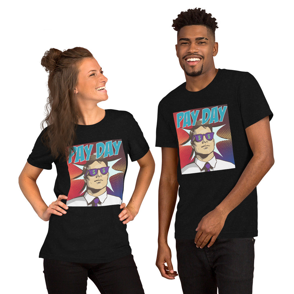 PAY DAY pop art Unisex t-shirt