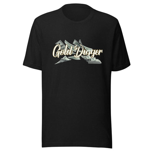 Gold Digger cash flow Unisex t-shirt