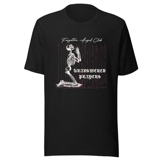 Forgotten Angel Club - UNANSWERED PRAYERS Unisex t-shirt