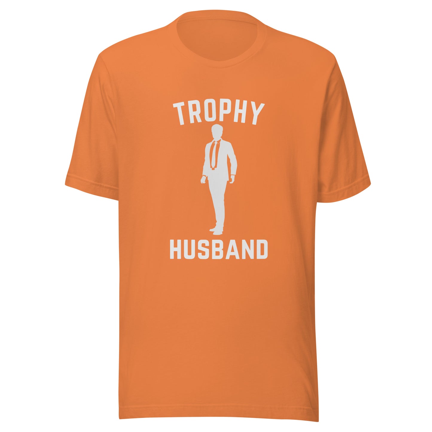 Trophy Husband Unisex t-shirt