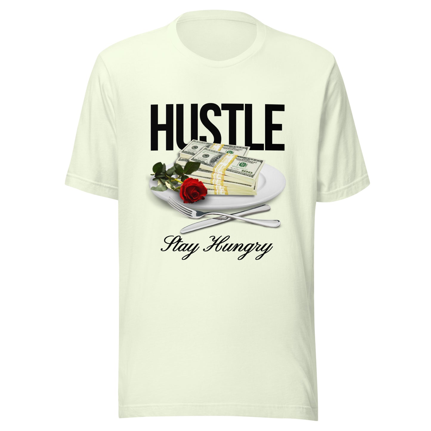 HUSTLE - Stay Hungry Unisex t-shirt