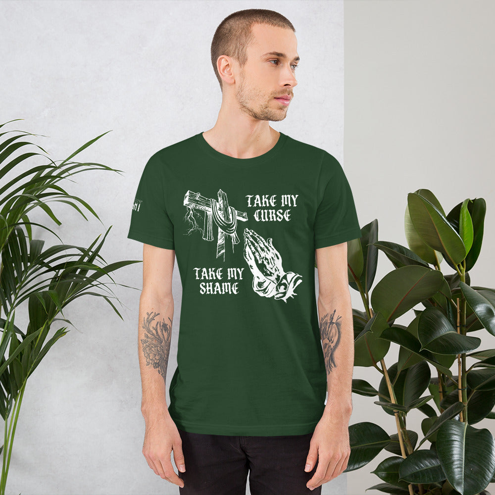 Savior of Sinners - Take my Curse Take my Shame Unisex t-shirt