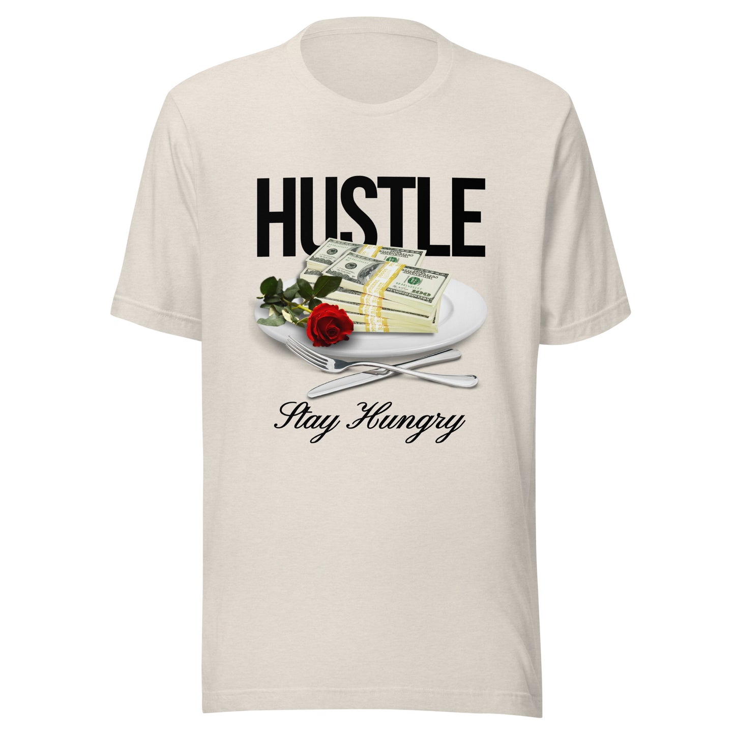 HUSTLE - Stay Hungry Unisex t-shirt