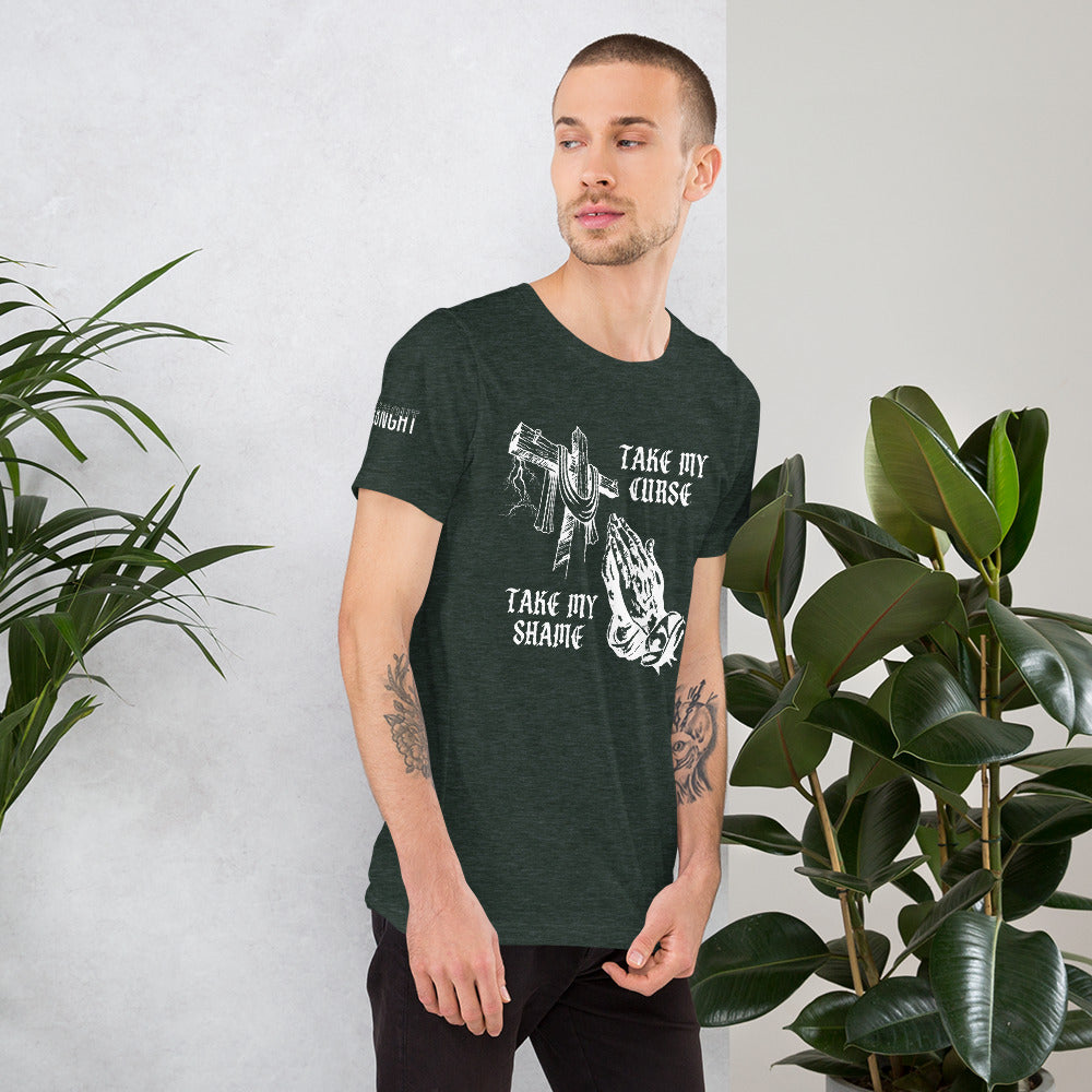 Savior of Sinners - Take my Curse Take my Shame Unisex t-shirt