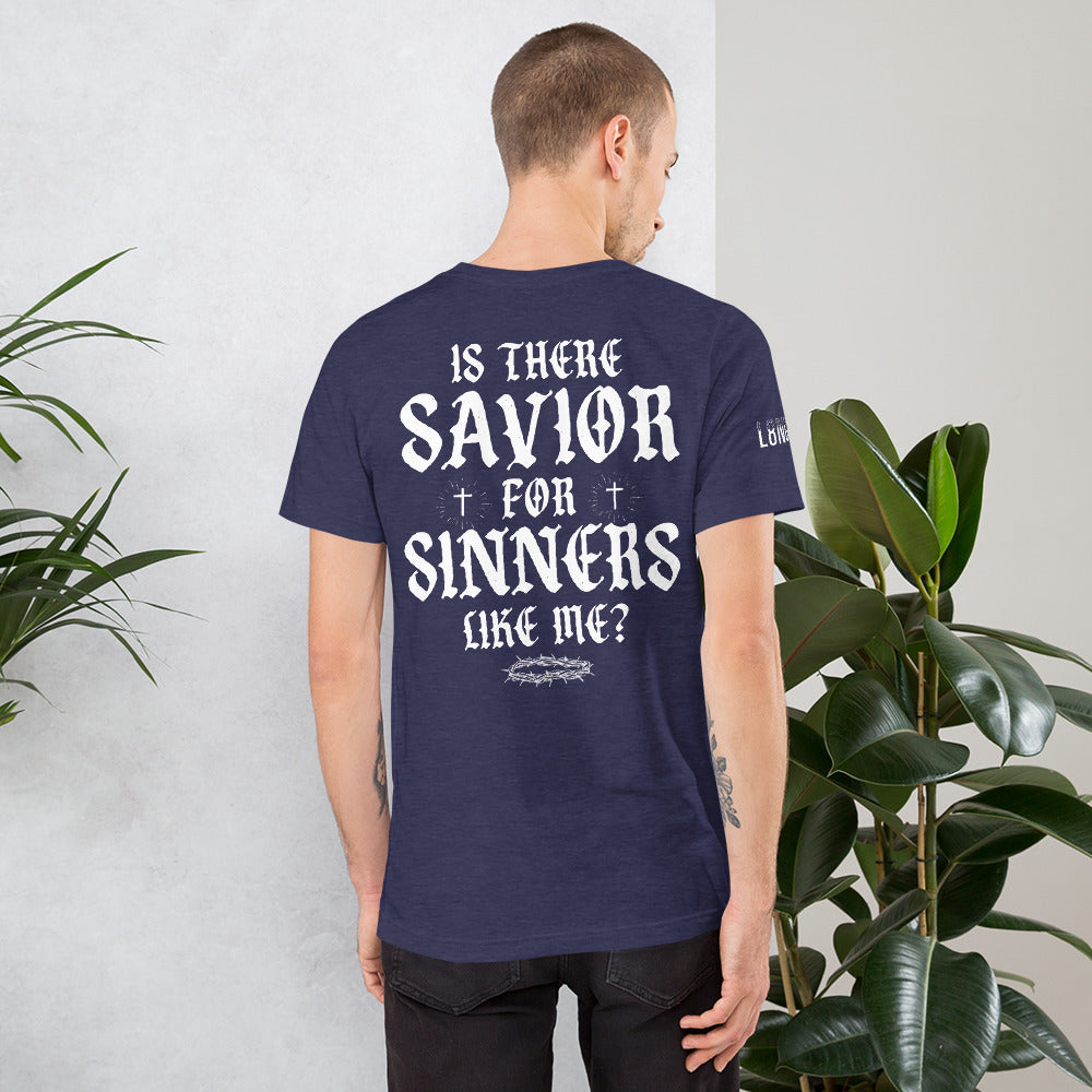 Savior of Sinners - Take my Curse Take my Shame Unisex t-shirt