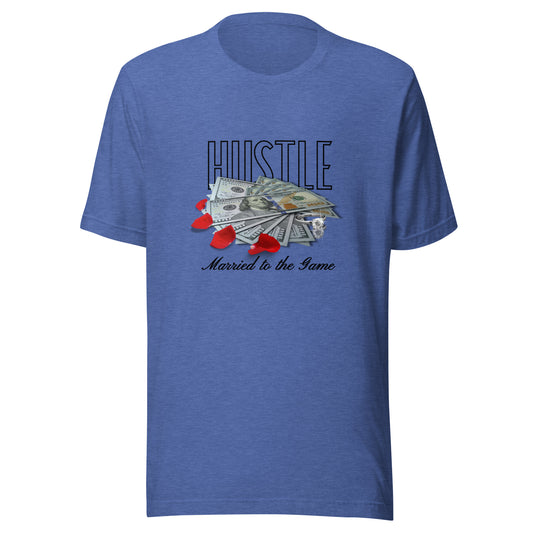 HUSTLE - Married to the Game Unisex T-shirt