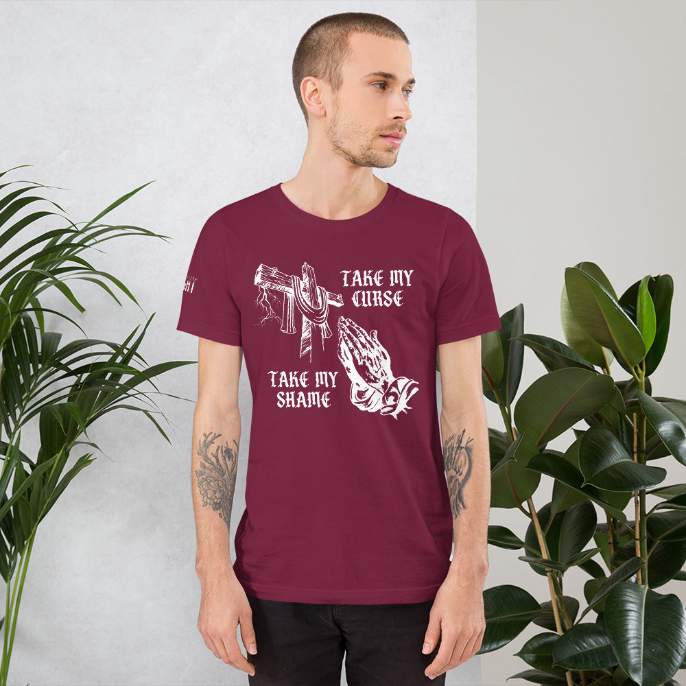 Savior of Sinners - Take my Curse Take my Shame Unisex t-shirt