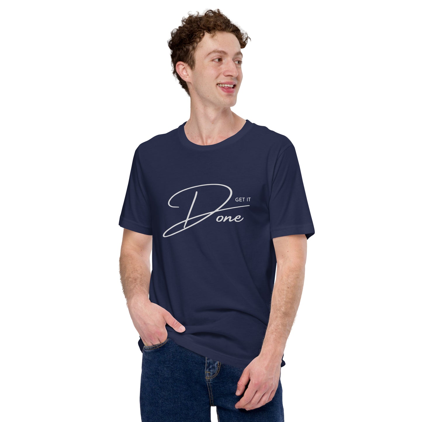 Get it DONE motivational Unisex t-shirt