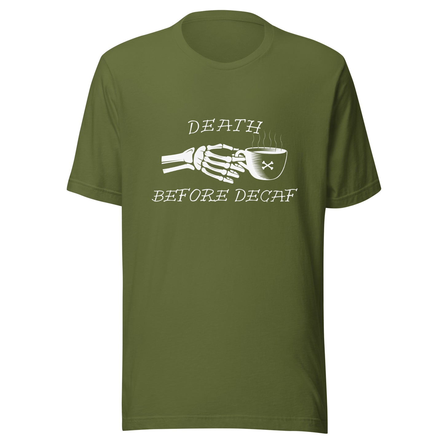 Death Before Decaf Unisex t-shirt