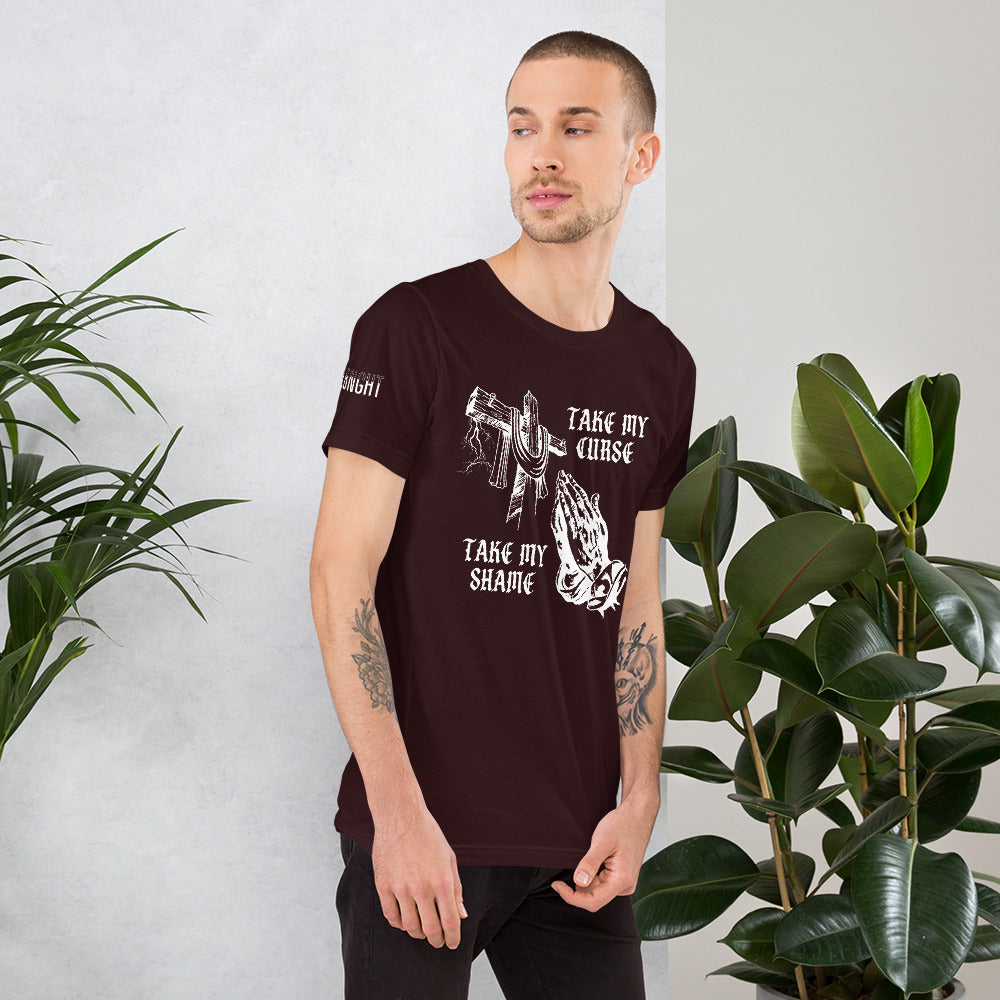Savior of Sinners - Take my Curse Take my Shame Unisex t-shirt