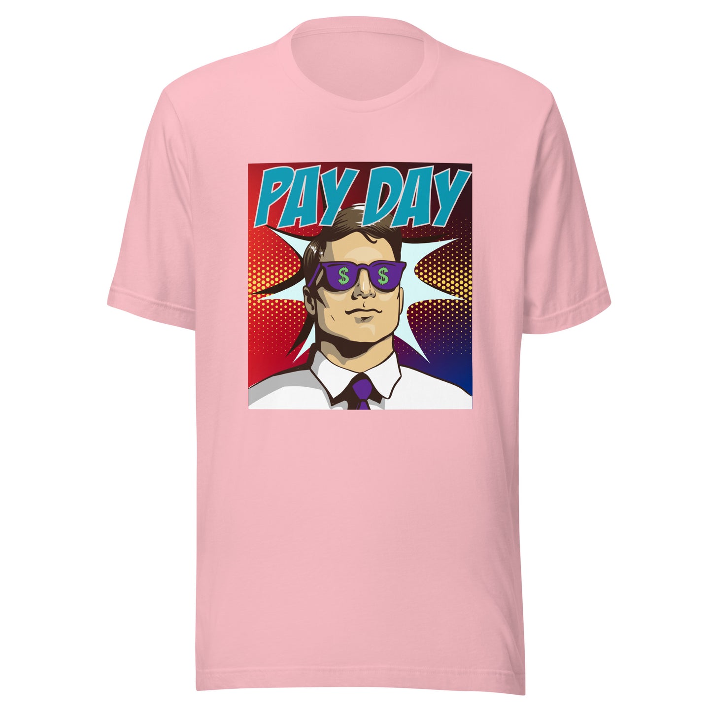 PAY DAY pop art Unisex t-shirt