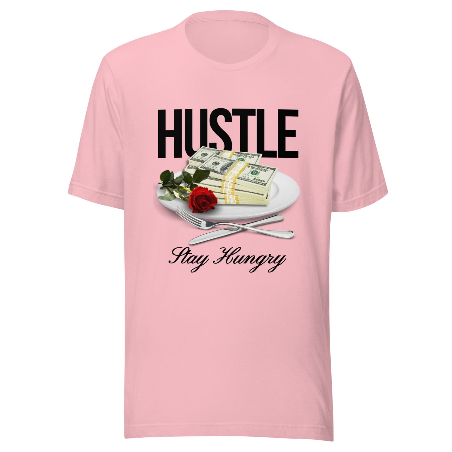 HUSTLE - Stay Hungry Unisex t-shirt