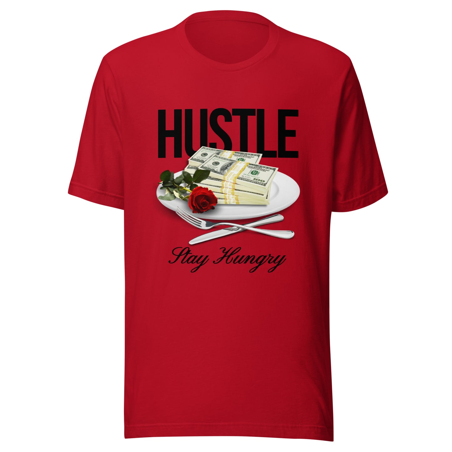 HUSTLE - Stay Hungry Unisex t-shirt