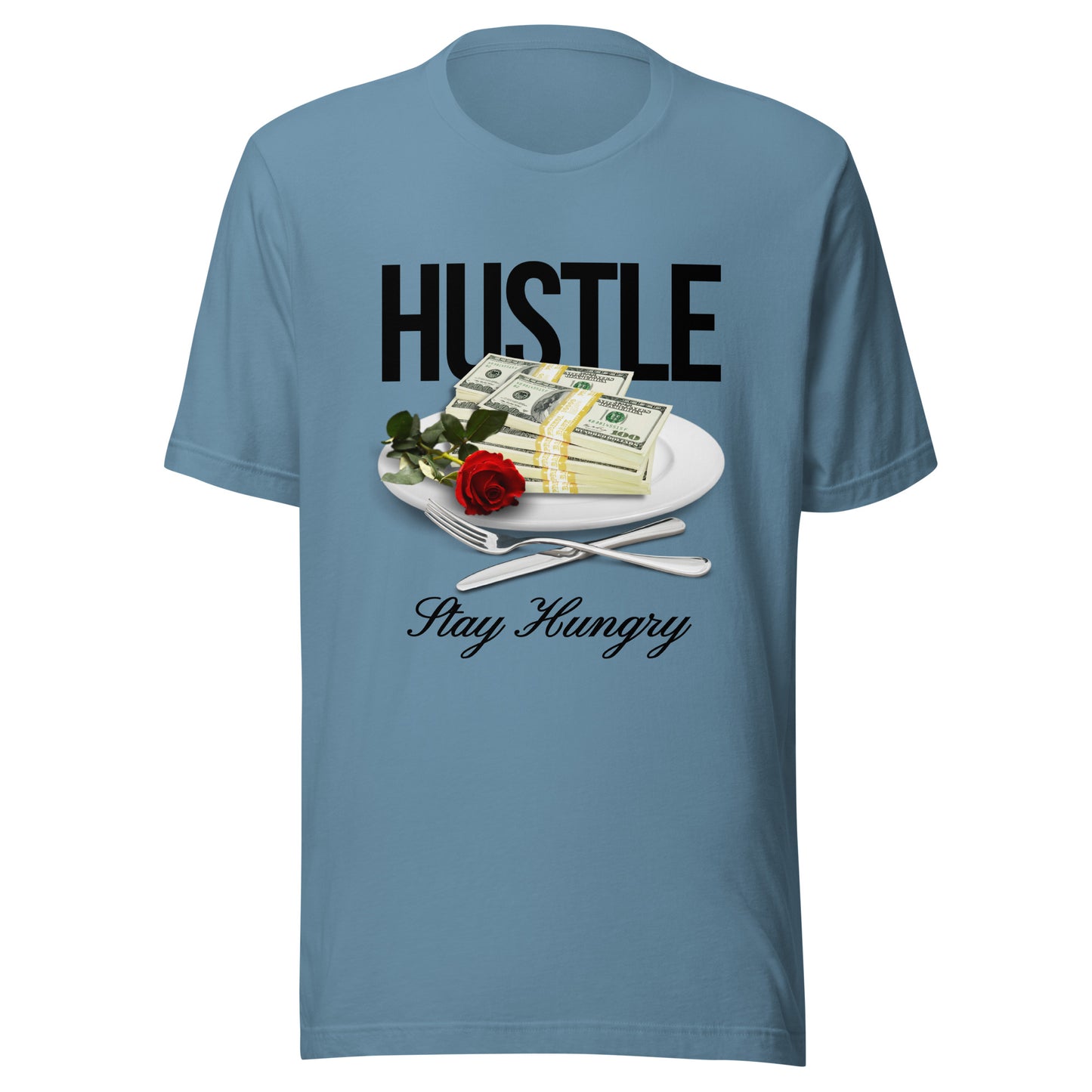 HUSTLE - Stay Hungry Unisex t-shirt