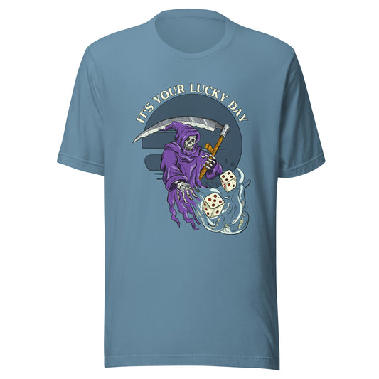 It's Your Lucky Day Reaper Unisex t-shirt