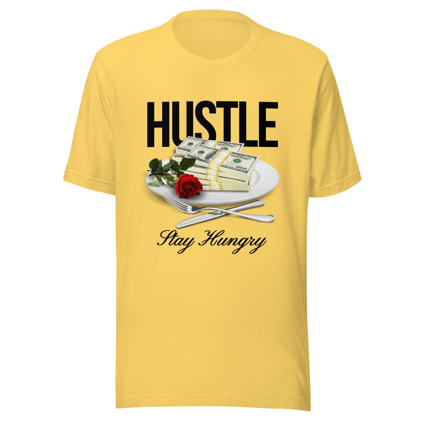 HUSTLE - Stay Hungry Unisex t-shirt