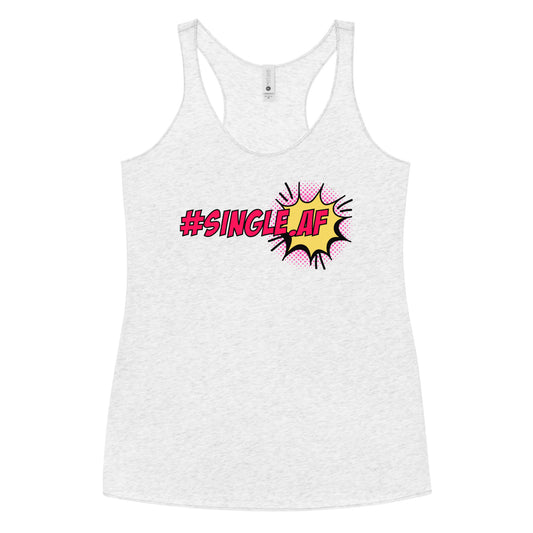 Single AF pop art Women's Racerback Tank