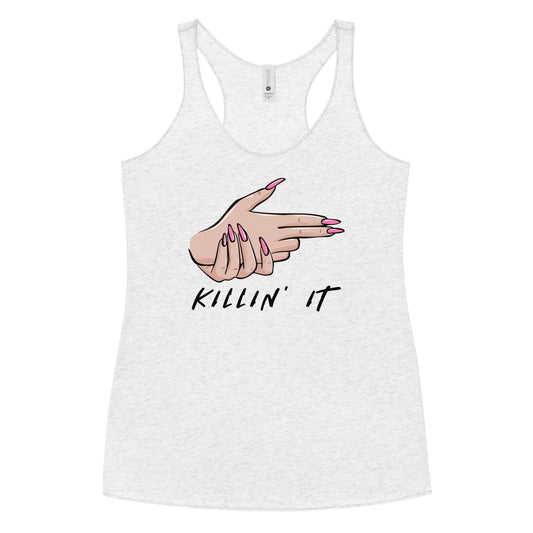 KIILLIN' IT all day every day Women's Racerback Tank