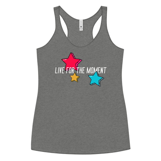 LIVE FOR THE MOMENT pop art stars Women's Racerback Tank