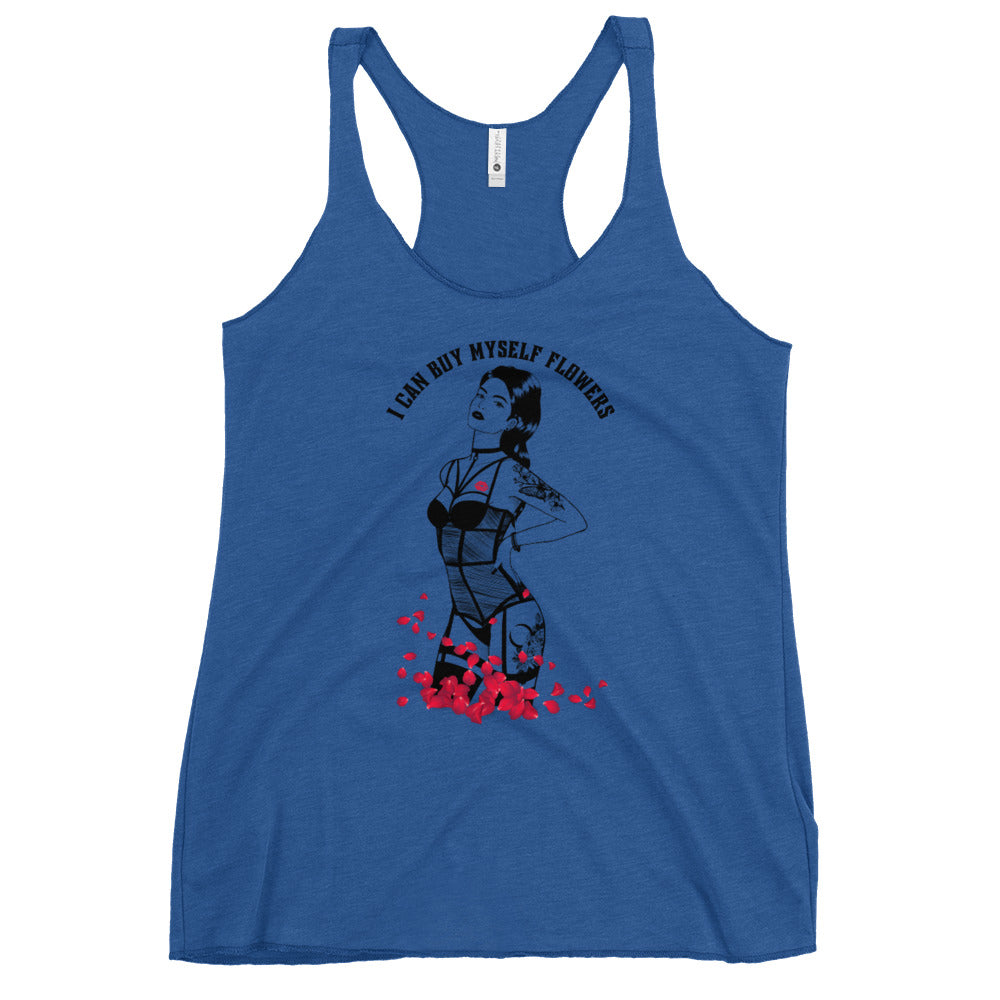 I Can Buy My Own Flowers Women's Racerback Tank