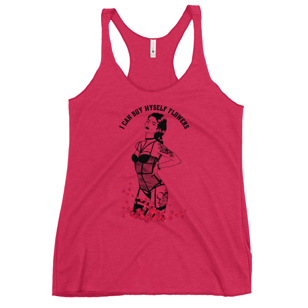 I Can Buy My Own Flowers Women's Racerback Tank