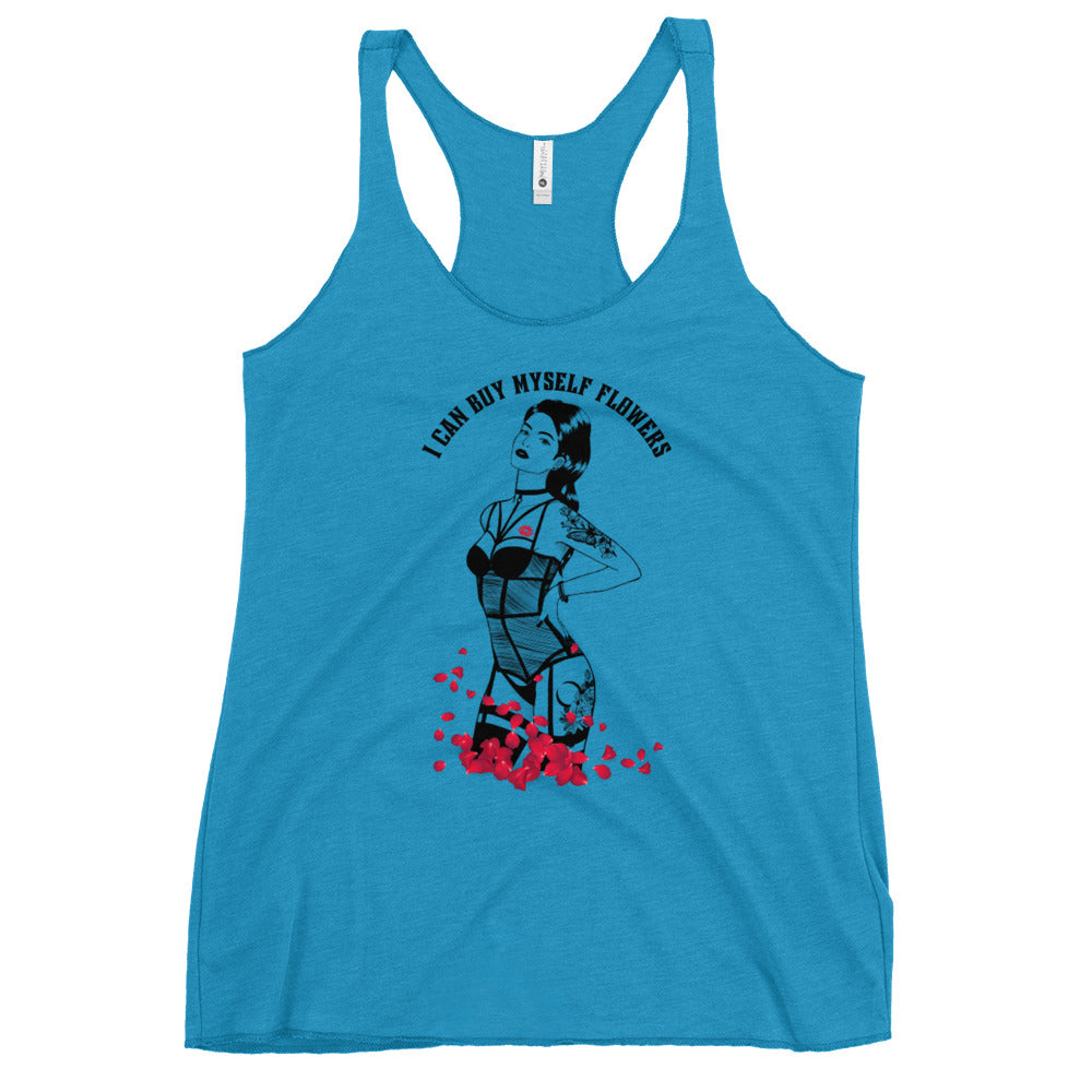 I Can Buy My Own Flowers Women's Racerback Tank