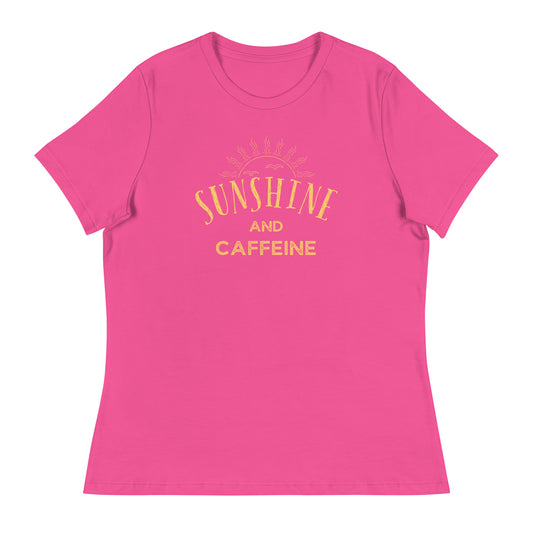 Sunshine and CAFFEINE Women's Relaxed T-Shirt