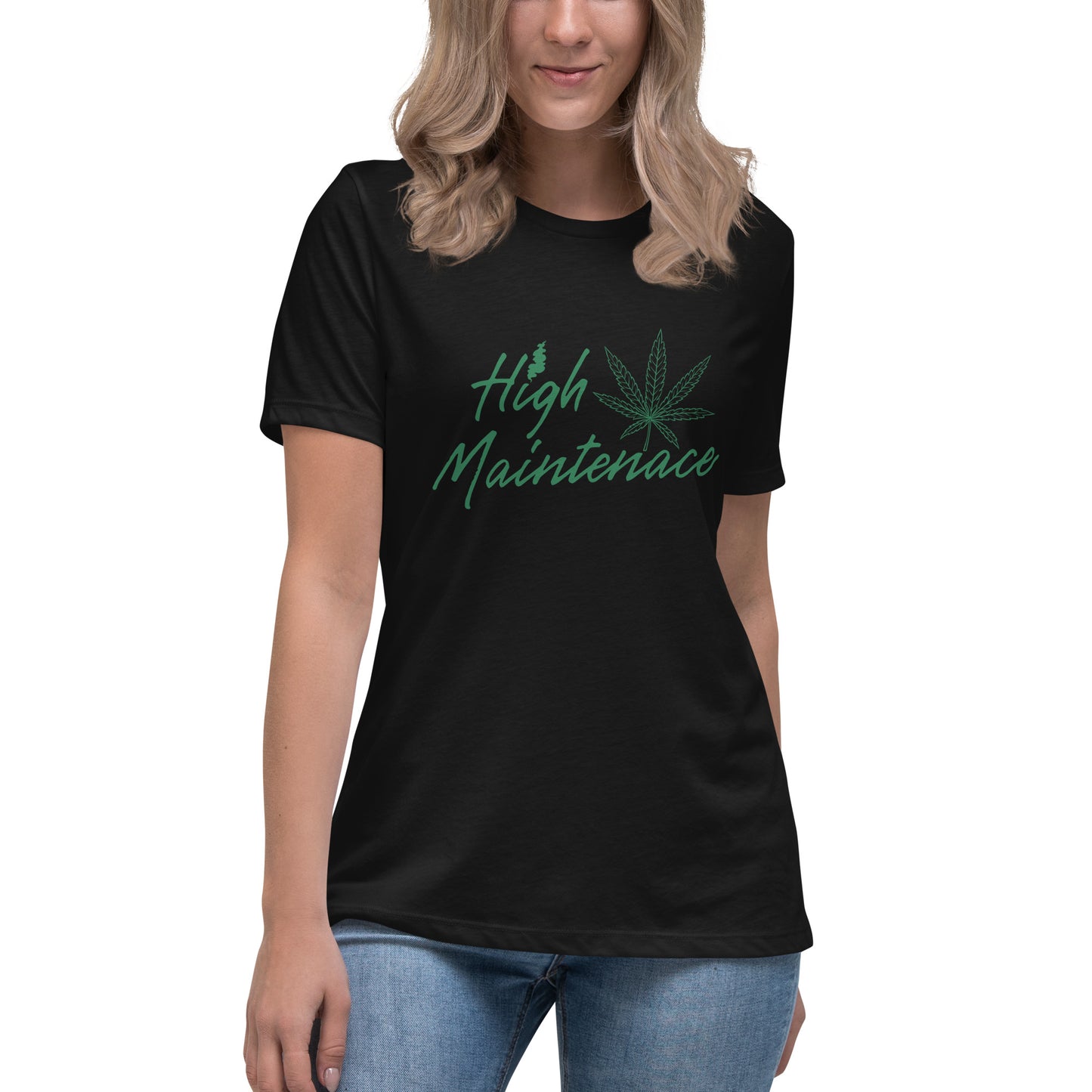 High Maintenance 420 Women's Relaxed T-Shirt