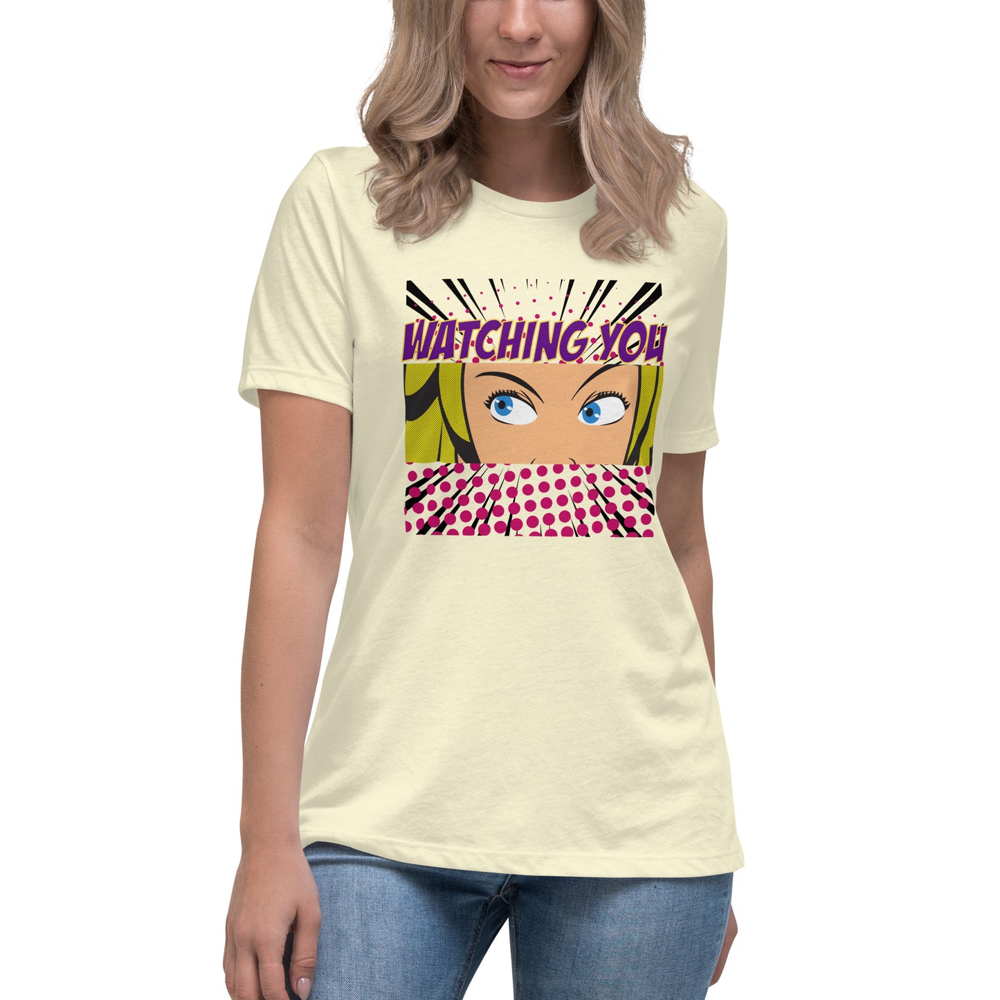 WATCHING YOU pop art Women's Relaxed T-Shirt