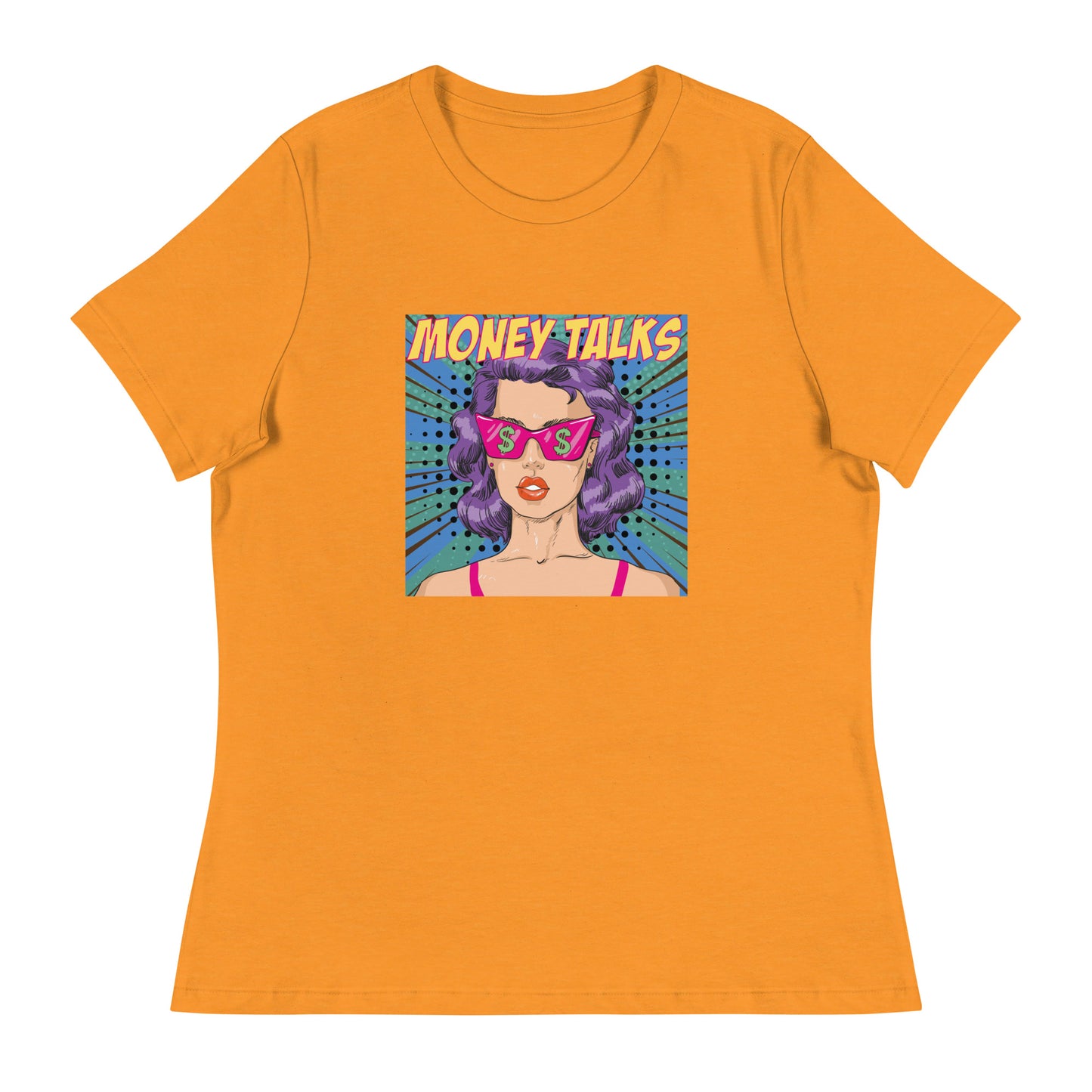 Pop Art MONEY TALKS Women's Relaxed T-Shirt