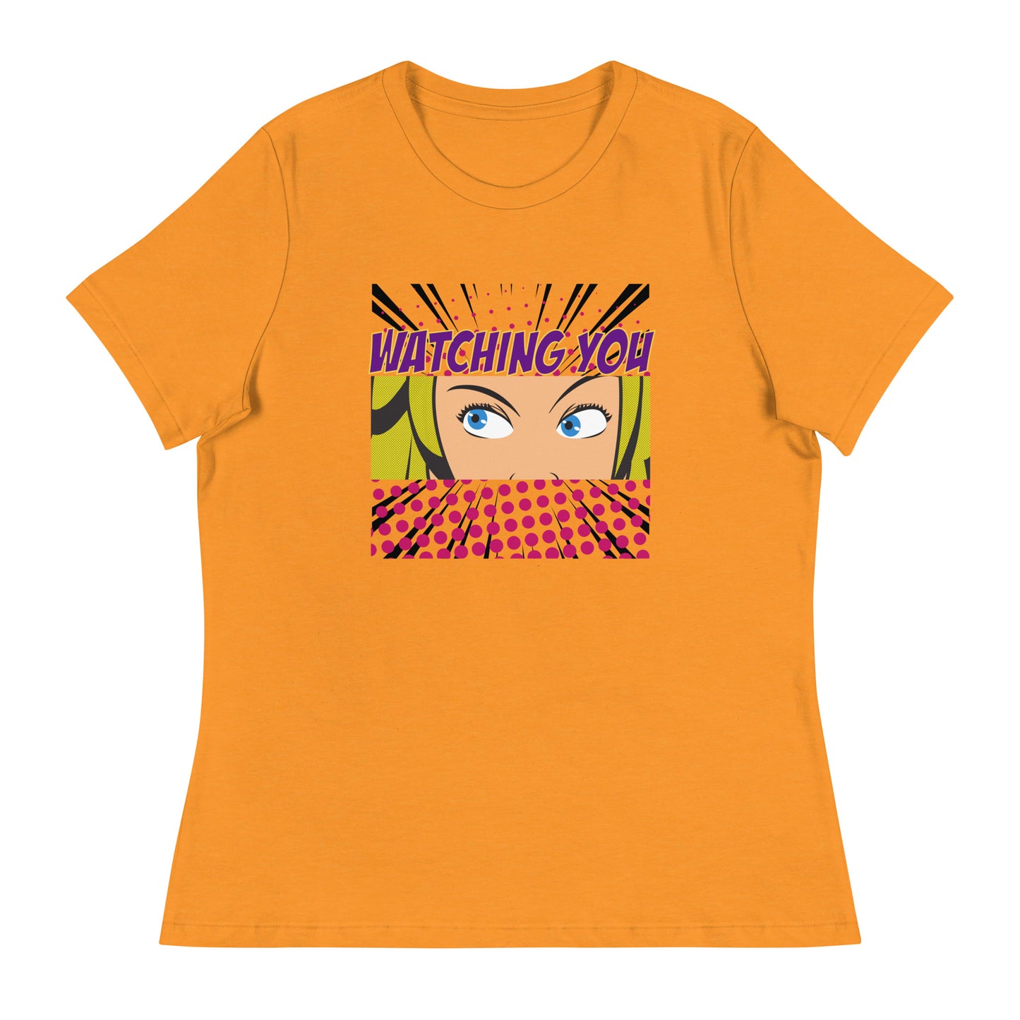 WATCHING YOU pop art Women's Relaxed T-Shirt