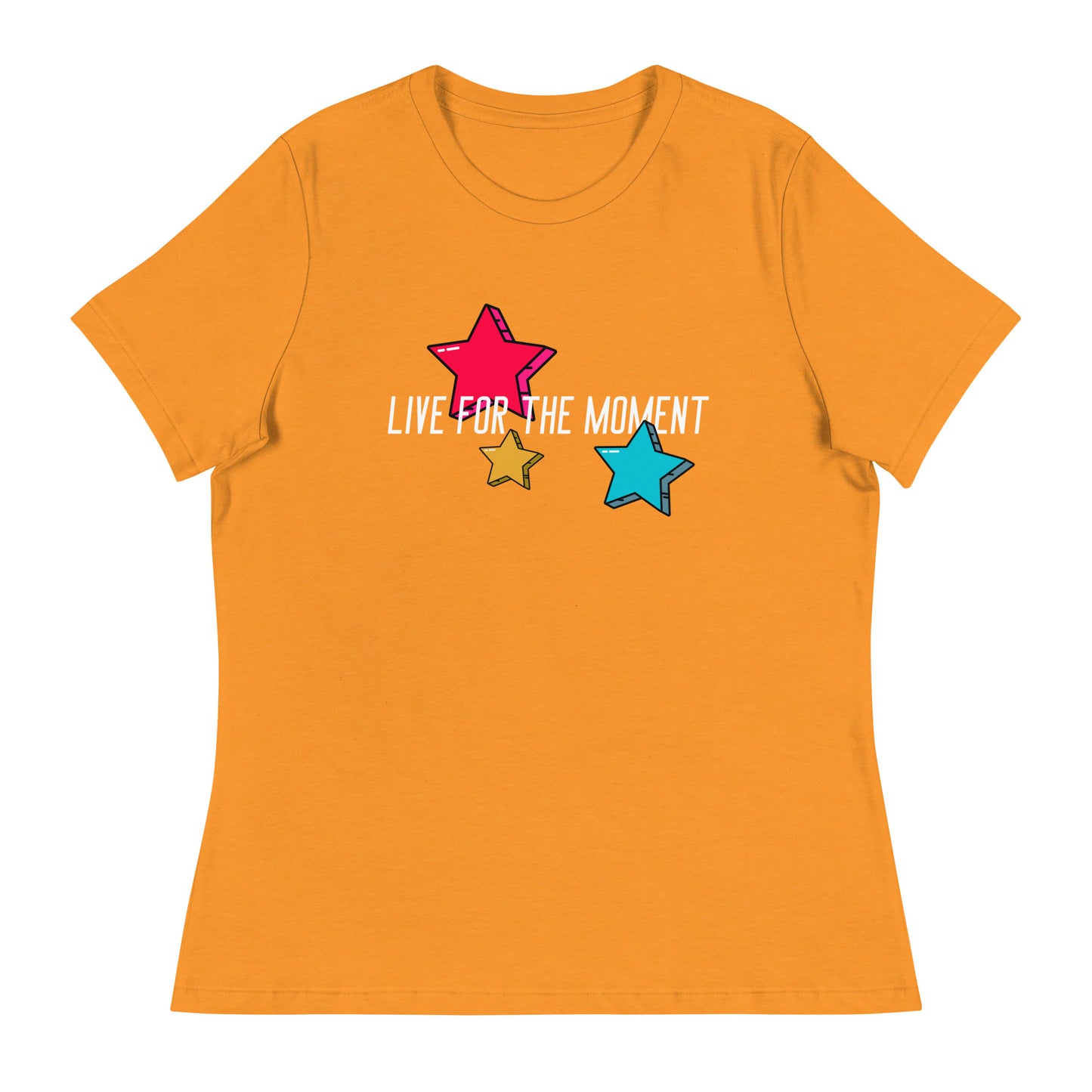 LIVE FOR THE MOMENT pop art stars Women's Relaxed T-Shirt