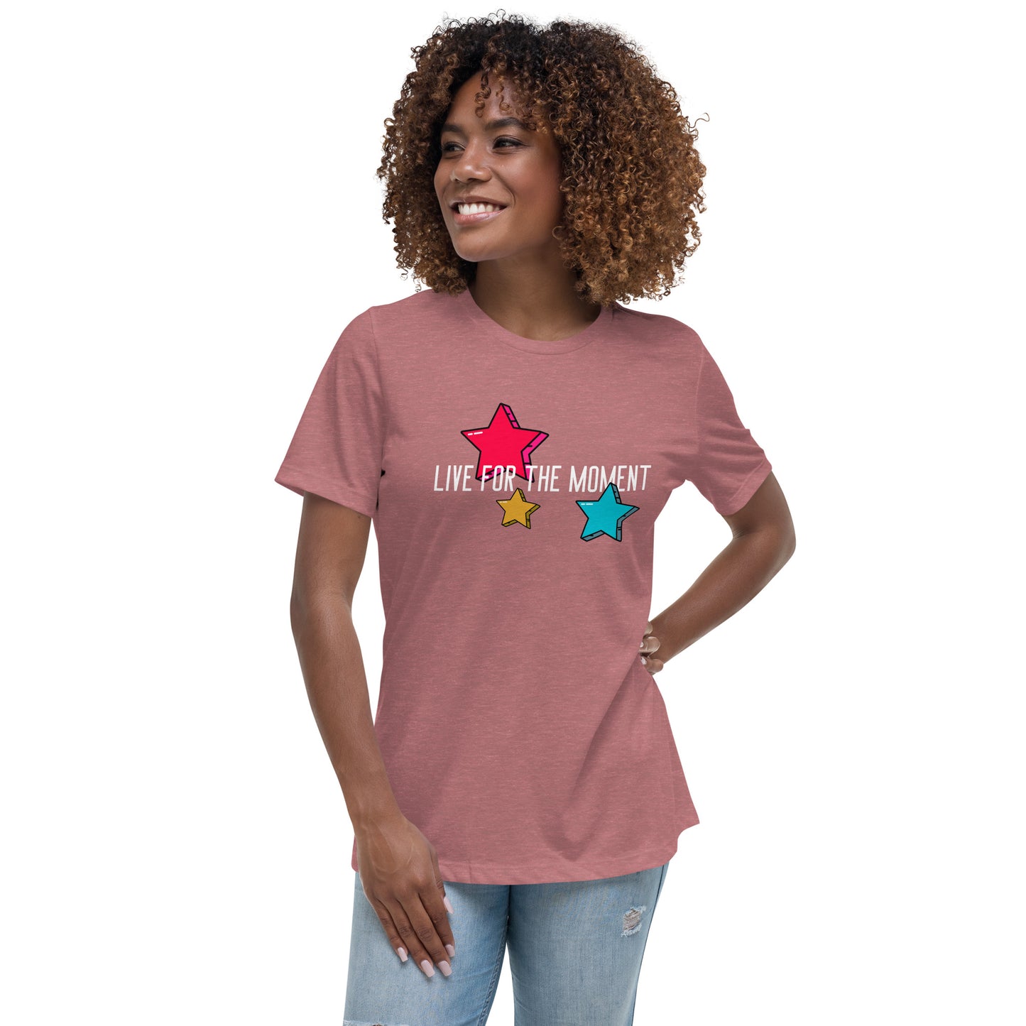 LIVE FOR THE MOMENT pop art stars Women's Relaxed T-Shirt