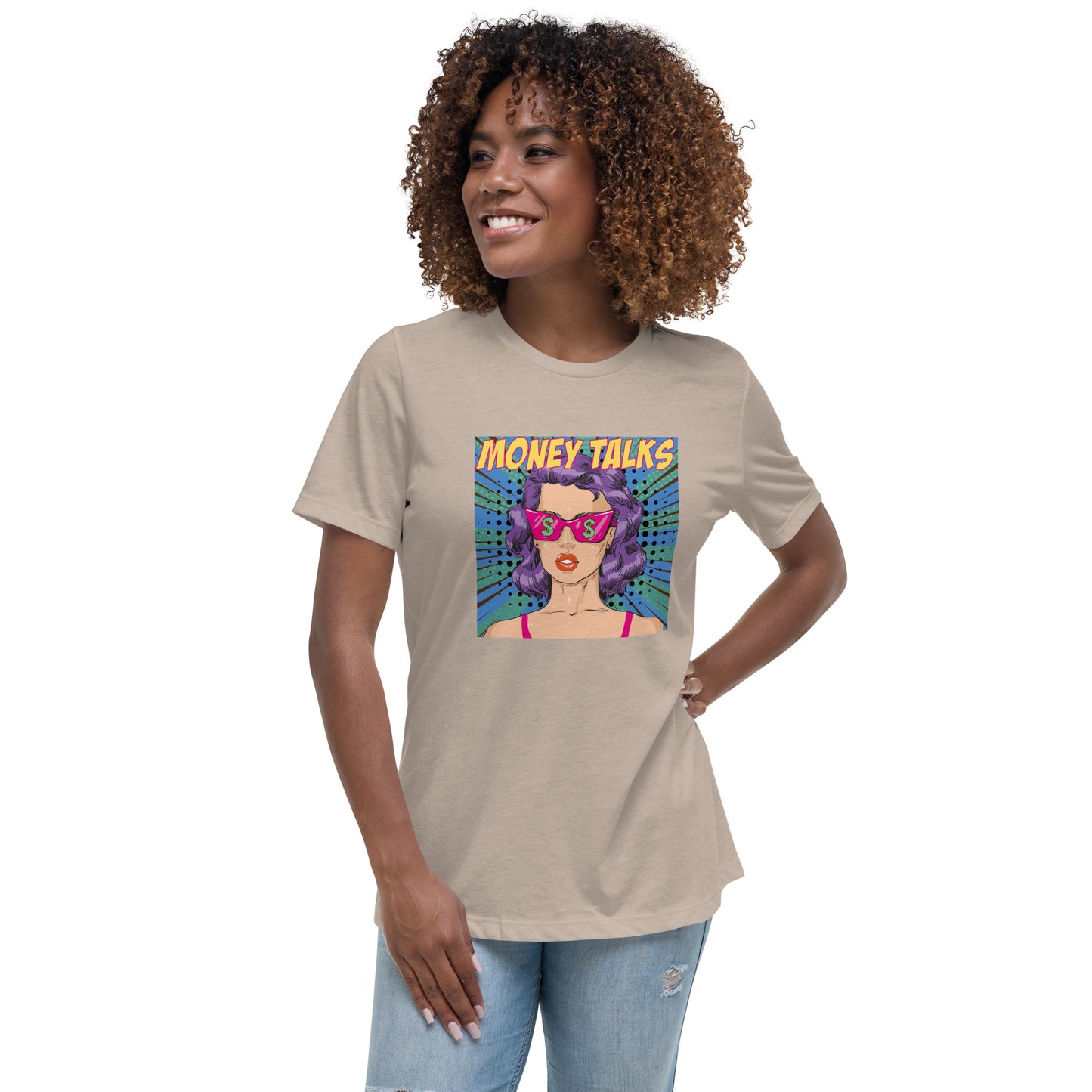 Pop Art MONEY TALKS Women's Relaxed T-Shirt