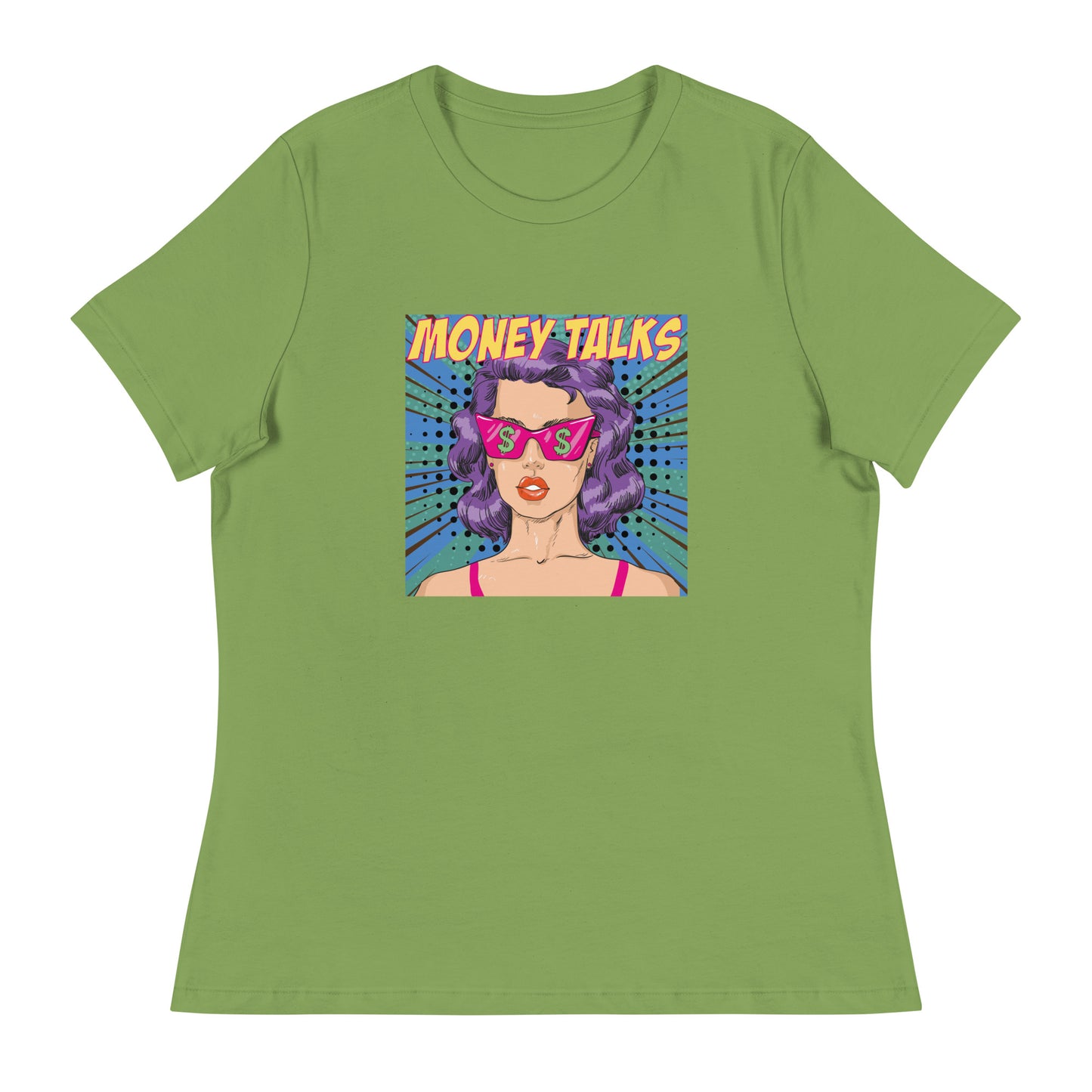 Pop Art MONEY TALKS Women's Relaxed T-Shirt